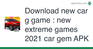 List of video game genres . New Car G Game New Extreme Games 2021 Car Gem Apk 5 0 Android Game Download