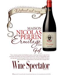 Maison Nicolas Perrin Ermitage 2010 94 Points Wine Spectator Wine Spectator Wine Bottle Wines