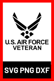 Us Air Force Veteran Svg Png Dxf Design Files The Right Side Designs Dxf Etsy Svg