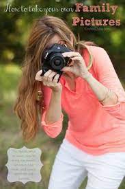 How To Take Your Own Family Pictures Family Photo Tutorial Photography Lessons Photography Tips Photography Help