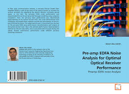 Although most frequently used to refer to foreign immigrants, especially illegal immigrants. Pre Amp Edfa Noise Analysis For Optimal Optical Receiver Performance 978 3 639 21921 0 363921921x 9783639219210 By Akram Abu Aisheh