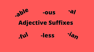 Commonly used adjective suffixes 