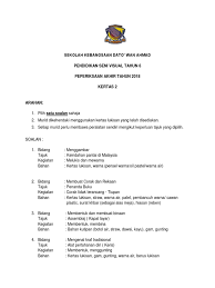 Click to view in fullscreen. Soalan Pendidikan Seni Visual Tahun 5