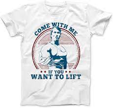 Come with me if you want to live! Arnie Come With Me If You Want To Lift T Shirt Amazon De Bekleidung