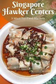 Best Hawker Centers In Singapore 8 Must Try Food Markets In 2020 Singapore Food Food Food Market