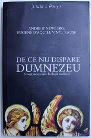 Sptmna 1 mari dumnezeu dispare geneza 31 : De Ce Nu Dispare Diumnezeu Stiinta Creierului Si Biologia Credintei De Andrew Newberg Vince Rause 2008