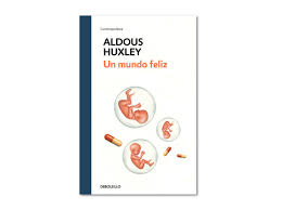 Descargar libro un mundo feliz en español. Resena De Un Mundo Feliz De Aldous Huxley