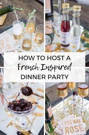 I have been for years and ever since. How To Host A French Inspired Dinner Party Happily Ever Adventures
