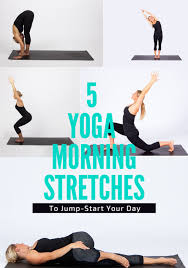 5 Yoga Morning Stretches To Jump Start Your Day Morning Yoga Morning Stretches Yoga For Beginners