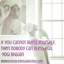  Yogi Bhajan Quote Kundalini Yoga Kundalini Yoga Boston Yoga Yogui Autoayuda