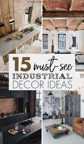 Exposed pipes and ducts, worn brick, unfinished flooring, and wood are great inspiration for industrial décor. 15 Key Elements Of Industrial Decor And Interior Design