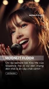 Moonlit Floor Lisa Dịch Sang Tiếng Việt