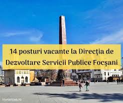 14 Posturi Vacante La Direcţia De Dezvoltare Servicii Publice Focsani Vacanță Urban Publicitate