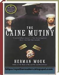 Herman wouk's the caine mutiny may be the greatest american novel of world war ii. The Caine Mutiny By Herman Wouk Book Pdf Download Free The Caine Mutiny Mutiny Herman Wouk