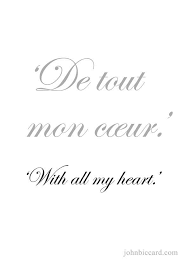 With All My Heart Franzosische Liebeszitate Franzosisch Tattoo Zitate The Words