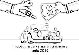 Acte de proprietate asupra imobilului ce face obiectul tranzacției (după caz: Acte Vanzare Cumparare Auto Procedura Vanzare Auto 2020