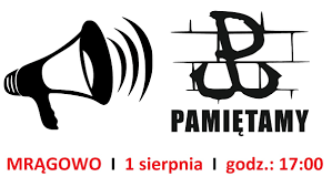 Powracając jeszcze na chwilę do obchodów 78. 76 Rocznica Wybuchu Powstania Warszawskiego W Godzine W Zawyja Syreny Mragowo Miasto Ludzi Aktywnych Oficjalna Strona Miasta Mragowa