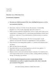 Further enhance the learning experience with simulation scenarios and simulators from laerdal medical and. Maternitycase01 Oliviajones Core Da Docx Maternity Case 1 Olivia Jones Core Documentation Assignments 1 Document Your Initial Assessment Of Ms Jones Course Hero