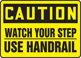 Show all watch your step signs. Watch Your Step Use Handrail Osha Caution Safety Sign Mstf602