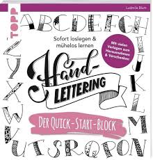 Druckschrift und schreibschrift hast du bereits in der schule gelernt und darauf baut dieses buch auf. Handlettering Der Quick Start Block Von Ludmila Blum Buch Thalia