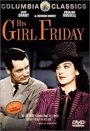 Image result for images his girl friday