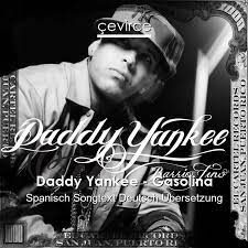 4 023 tykkäystä · 1 puhuu tästä. Daddy Yankee Gasolina Spanisch Songtext Deutsch Ubersetzung Ubersetzer Corporate Cevirce