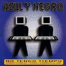 Azul Y Negro - No Tengo Tiempo / Hitchcock Makes Me Happy (1997 ...