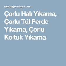 Corlu Hali Yikama Corlu Tul Perde Yikama Corlu Koltuk Yikama Perde Koltuklar Halilar