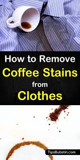 Friends, i got all this news too late and now my fancy sweats have a small stain still on them. 5 Quick Clever Ways To Remove Coffee Stains From Clothes