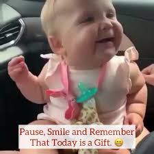 Sometimes we just need to pause, smile and remember that today is a gift.  Take time to enjoy it., 🎥 Ella Marie Dooley ( via @jleighburnett )