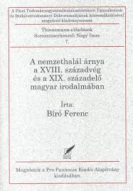 Felmerül a kérdés, hogy miért történt ez? A Nemzethalal Arnya A 18 Szazadveg Es A 19 Szazadelo Magyar Irodalmaban Pro Pannonia Kiadoi Alapitvany