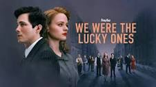 Watch We Were The Lucky Ones Streaming Online | Hulu (Free Trial)