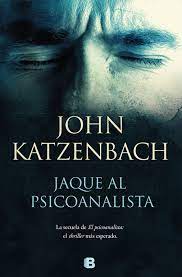 El psicoanalista de john katzenbach. Jaque Al Psicoanalista