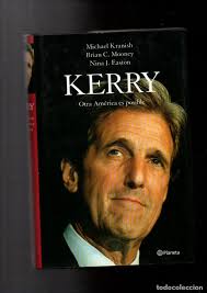 kerry. otra america es posible. michael kranish