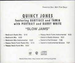 Quincy Jones Featuring Babyface And Tamia With Portrait And Barry White Slow Jams 1996 Cd Discogs