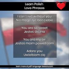 We are in a very early stage and we would like to keep growing as we did in the past years. 14 Ways To Say I Love You In Polish Language Lesson Polish Language Learn Polish Sms Language