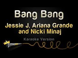 Jessie j ft nicki minaj please update (trackers info) before start jessie j ft nicki minaj & ariana grande. Download Jessie J Ariana Grande And Nicki Minaj Bang Bang Karaoke Version Download Video Mp4 Audio Mp3 2021
