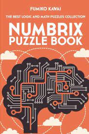 Pink level puzzles (grades 1 and 2) blue level puzzles (grades 3 and 4) green level puzzles (grades 5 and 6+) Numbrix Puzzle Book The Best Logic And Math Puzzles Collection By Fumiko Kawai Paperback Barnes Noble