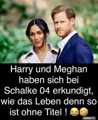 Weitere ideen zu sprüche, schalke 04 logo, schalke 04 bilder. Harry Und Meghan Haben Sich Bei Schalke 04 Erkundigt Lustige Bilder Spruche Witze Echt Lustig