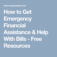 How To Get Emergency Financial Assistance Help With Bills Resources Financial Assistance Financial Money Financial