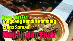 Sate kambing sate yang populer di jawa, dibuat dari daging kambing atau daging domba. Tongseng Kepala Kambing Tanpa Santan Youtube
