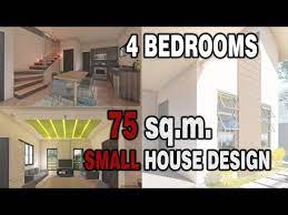 Check spelling or type a new query. Small House Design 75 Sq M 4 Bedrooms Youtube