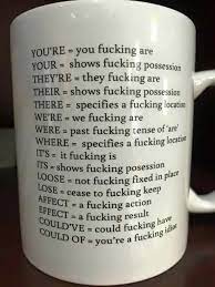 Our diverse selection has something for everyone. Pin By Kat Valentine On Things I Ve Said Or Felt Like Saying Grammar Nerd Funny Quotes Tumblr Grammar Mug