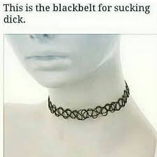 The Real Shit How I See It Blackbelt Sucking Dick Choker