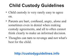 Child Custody Guidelines And How To Win Custody Child Custody Custody Child Custody Battle