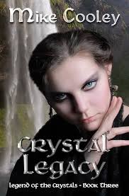 Crystal Legacy (Legend Of The Crystals Book 3) eBook : Cooley, Mike:  Amazon.in: Books