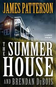 The Summer House In 2020 James Patterson Summer House James Patterson Books
