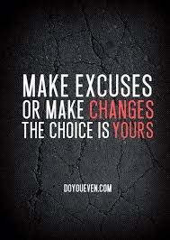 You can't live long enough to make them all yourself. Image Result For Stop Making Excuses Quotes Excuses Quotes Encouragement Quotes Quotes To Live By