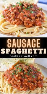 Italian Sausage Spaghetti Italian Sausage Spaghetti Easy Pasta Recipes Sausage Spaghetti