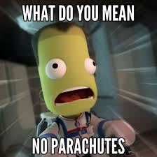 Kerbal Space Program On Twitter This Is Why You Re Amazing Kerbonauts The Bill Memes You All Created This Past Weekend Are Priceless Here S One Of Our Favorites Parachutes By Miguel Viola Migviola007